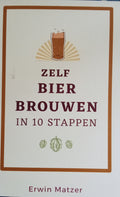 Zelf Bier Brouwen in 10 Stappen